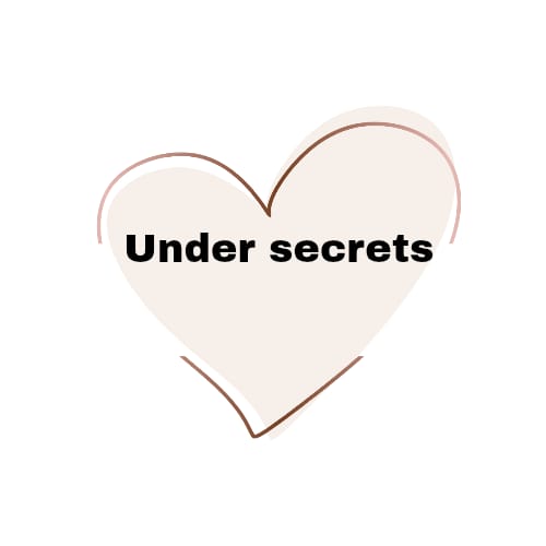 Under Secrets